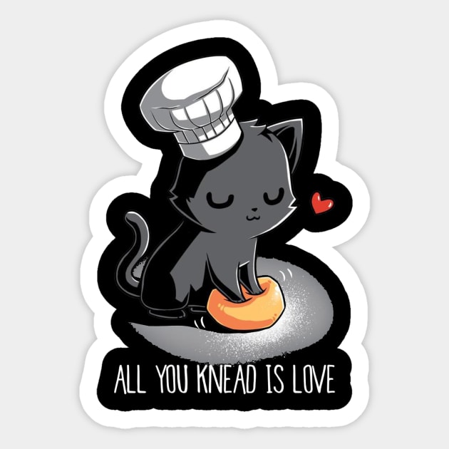 All You Knead Is Love - Cute Funny Cat Lover Quote Sticker by LazyMice